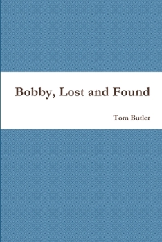 Paperback Bobby, Lost and Found Book