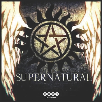 Paperback Supernatural 2021 Calendar: Supernatural TV Show - 2021 Calendar 8.5 x 8.5 - glossy finish Book