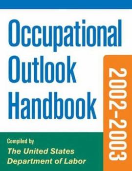 Occupational Outlook Handbook, 2002-2003 Edition