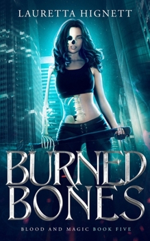 Paperback Burned Bones: A Fun, Fast-Paced Urban Fantasy Book