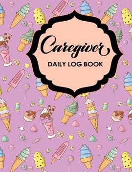 Paperback Caregiver Daily Log Book