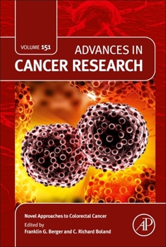 Hardcover Novel Approaches to Colorectal Cancer: Volume 151 Book