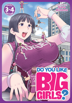 Paperback Do You Like Big Girls? (Omnibus) Vol. 3-4 Book