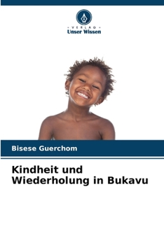 Paperback Kindheit und Wiederholung in Bukavu [German] Book