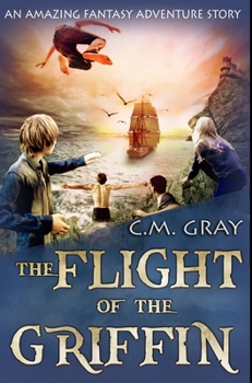 Hardcover The Flight of the Griffin: Premium Hardcover Edition Book