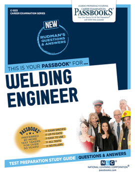 Paperback Welding Engineer (C-1533): Passbooks Study Guide Volume 1533 Book