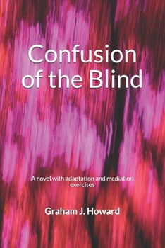 Paperback Confusion of the Blind: A novel with adaptation and mediation exercises Book