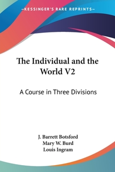 Paperback The Individual and the World V2: A Course in Three Divisions Book