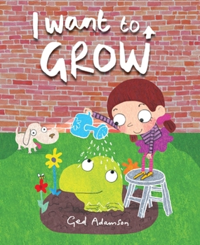 Hardcover I Want to Grow Book