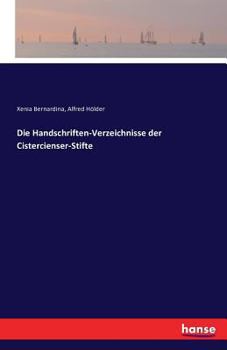 Paperback Die Handschriften-Verzeichnisse der Cistercienser-Stifte [German] Book