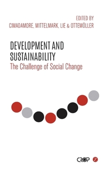 Paperback Development and Sustainability: The Challenge of Social Change Book