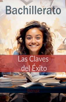 Paperback Bachillerato: Las Claves del Éxito [Spanish] Book