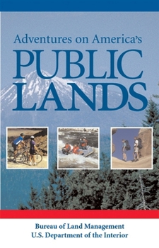 Paperback Adventures on America's Public Lands Book