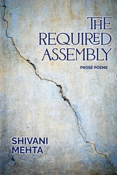 Paperback The Required Assembly: Prose Poems Book