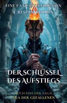 Der Schlüssel des Aufstiegs (Ära Der Gefallenen)