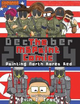 Paperback The MSPaint Comic: Painting North Korea Red Book