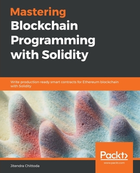 Paperback Mastering Blockchain Programming with Solidity Book