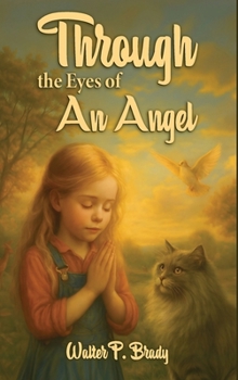 Hardcover Through the Eyes of an Angel Book