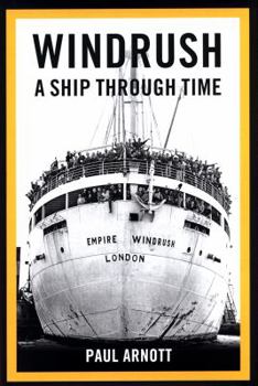 Hardcover Windrush: A Ship Through Time Book