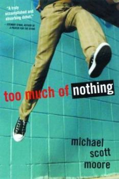 Paperback Too Much of Nothing Book