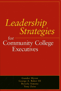 Paperback Leadership Strategies for Community College Executives Book