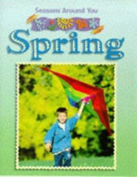 Hardcover Spring (Seasons Around You) Book