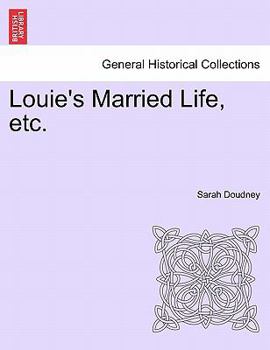 Paperback Louie's Married Life, Etc. Book