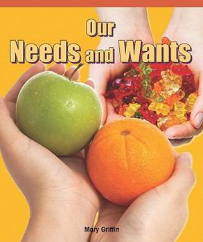 Paperback Our Needs and Wants Book