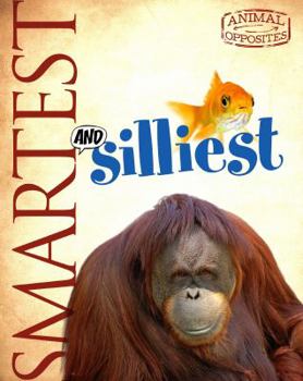 Paperback Smartest and Silliest Book