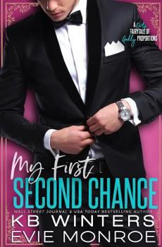 Paperback My First Second Chance: A Dirty Fairytale of Godly Proportions Book