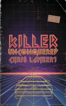 Paperback Killer Unconquered Book