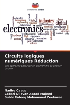 Circuits logiques numériques Réduction (French Edition)