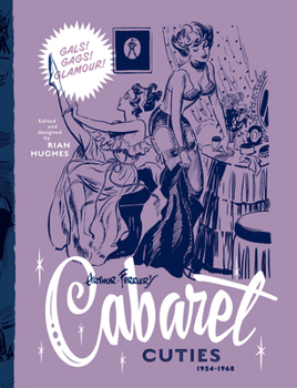 Hardcover Arthur Ferrier's Cabaret Cuties 1954-1968: Volume 3 Book