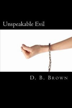 Paperback Unspeakable Evil Book
