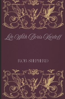 Life With Boris Karloff