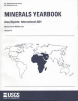 Minerals Yearbook 2004 Area Report: International, Africa and the Middle East