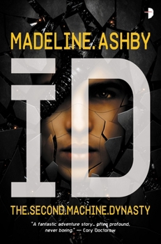 iD - Book #2 of the Machine Dynasty