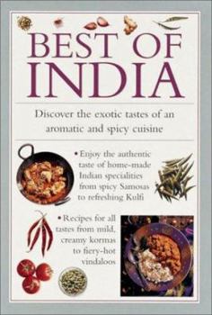 Hardcover Best of India: Discover the Exotic Tastes of an Aromatic and Spicy Cuisine Book