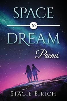 Paperback Space to Dream: Poems Book