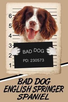 Paperback Bad Dog English Springer Spaniel: Isometric Dot Drawing Paper Notebook Featuring 120 Pages 6x9 Book