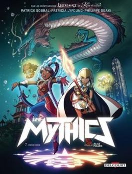 Les Mythics T07: Hong Kong - Book #7 of the Les Mythics