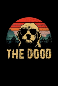 THE DOOD funny dog vintage style: Blank Lined Notebook Journal for Work, School, Office 6x9 110 page