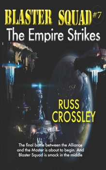 Paperback Blaster Squad #7 The Empire Strikes Book