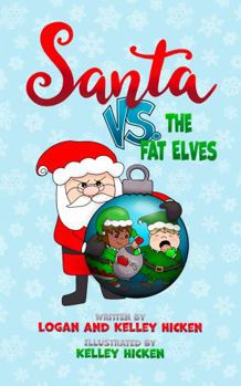 Paperback Santa vs. the Fat Elves Book