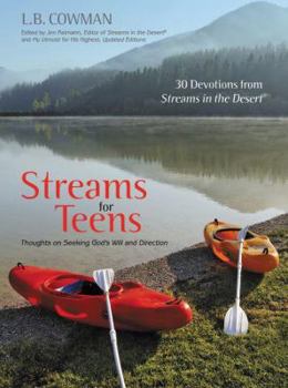 Hardcover Streams for Teens: Thoughts on Seeking God’s Will and Direction Book