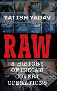 Hardcover RAW :: A History of India's Covert Operations Book