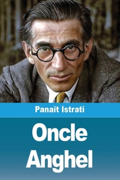 Paperback Oncle Anghel [French] Book
