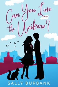 Paperback Can You Lose the Unibrow? Book