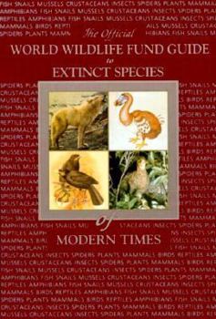 Hardcover World Wildlife Fund Guide to Extinct Species of Modern Times Book