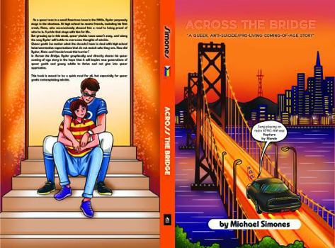 Hardcover Across the Bridge: A Queer, Anti-Suicide/Pro-Living Coming-of-Age Story Book